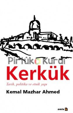 KERKÜK-Tarih, Politika ve Etnik Yapı