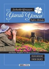 Yaralı Yonca-Gerillalar Ateşkesi ve Barışı Anlatıyor