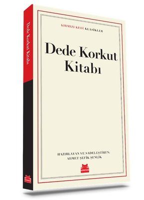 Dede Korkut Kitabı - Kırmızı Kedi Klasikler