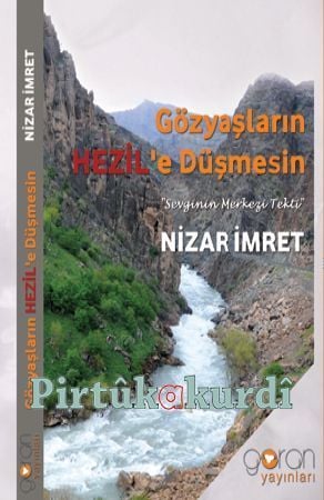 Gözyaşların Hezil'e Düşmesin