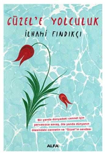 Güzele Yolculuk