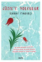 Güzele Yolculuk