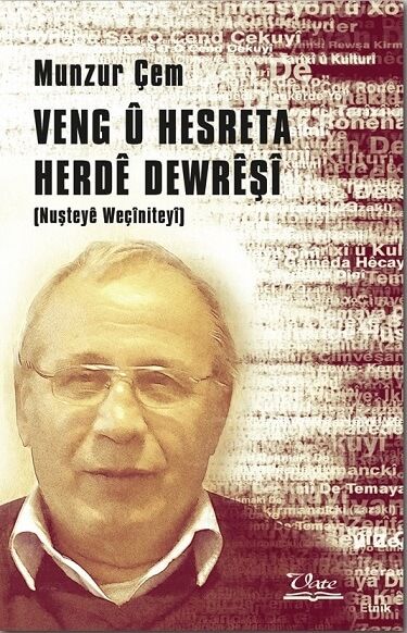 Veng û Hesreta Herdê Dewrêşî