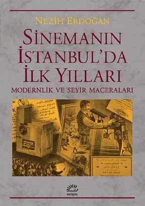 Die ersten Jahre des Kinos in Istanbul