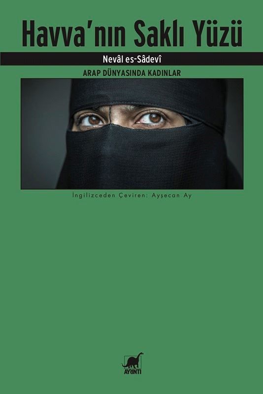 The Hidden Face of Eve-Women in the Arab World