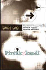 Geçiş Çağı-Dünya Sisteminin Yörüngesi 1945-2025
