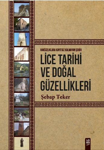 Lice Tarihi ve Doğal Güzellikleri