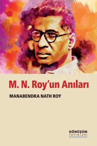 M. N. Roy'un Anıları
