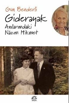 Nazım Hikmet in My Memoirs