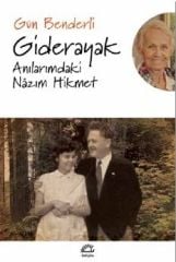 Giderayak-Anılarımdaki Nazım Hikmet