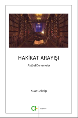 Hakikat Arayışı Aktüel Denemeler