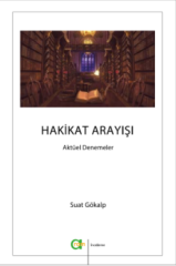 Hakikat Arayışı Aktüel Denemeler