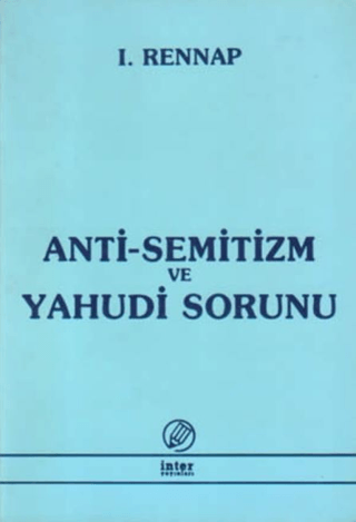 Anti-Semitizm ve Yahudi Sorunu