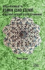 Bîyîşa Pêxemberî Ya Osman Esad Efendî û Destpêkê Edebîyatê Klasîk Yê Kırmanckî