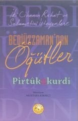 Bediüzzaman'dan Öğütler