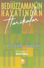 Bediüzzaman'ın Hayatından Harikalar