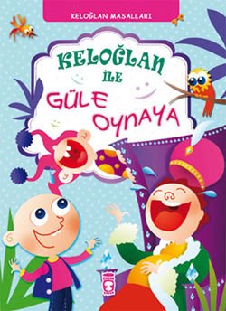 Keloğlan ile Güle Oynaya-Ciltli