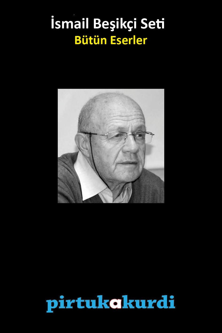 İsmail Beşikçi Seti - Bütün Eserler