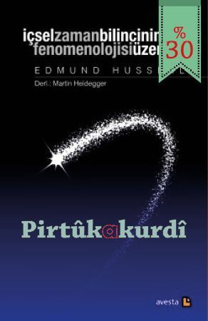 İçsel Zaman Bilincinin Fenomenolojisi Üzerine