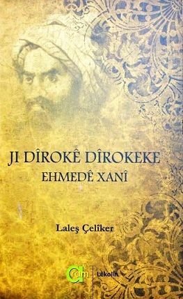 Ji Dîrokê Dîrokeke Ehmedê Xanî