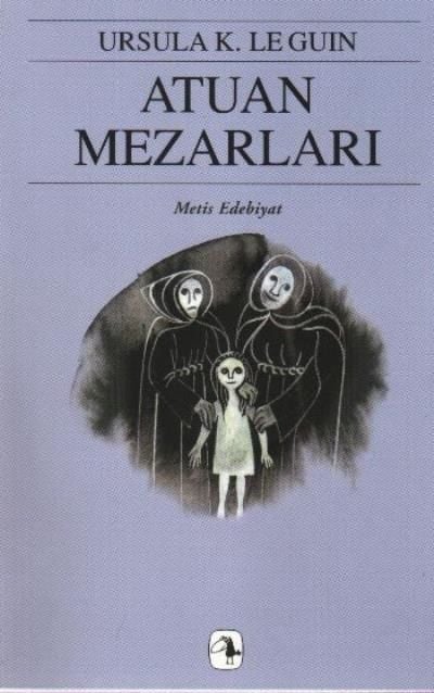 Atuan Mezarları - Yerdeniz Üçlemesi 2