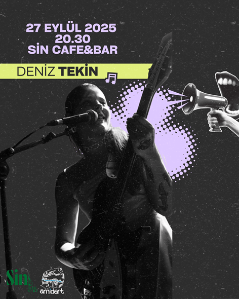 DENİZ TEKİN KONSERİ - Sin Cafe&Bar - 27-09-2025