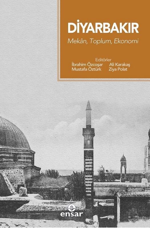Diyarbakır-Mekan Toplum Ekonomi
