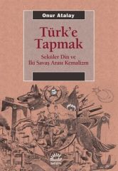 Worshiping the Turk