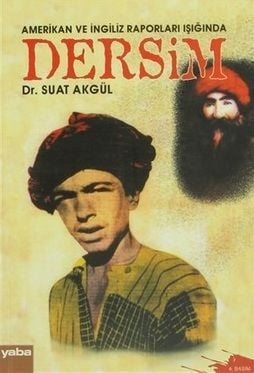 Dersim - Amerikan ve İngiliz Raporları Işığında