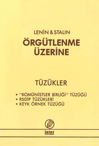 Örgütlenme Üzerine - Tüzükler