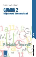 Guman 2-Wêjeya Kurdî û Romana Kurdî