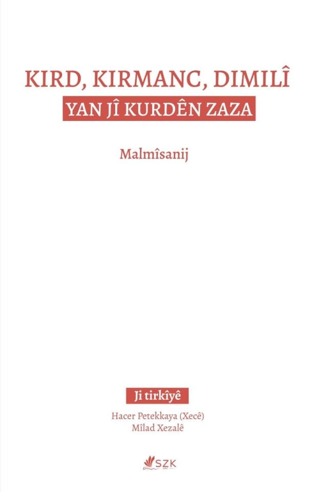Kird, Kirmanc, Dimilî yan jî Kurdên Zaza