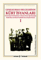 Genelkurmay Belgelerinde Kürt İsyanları 1