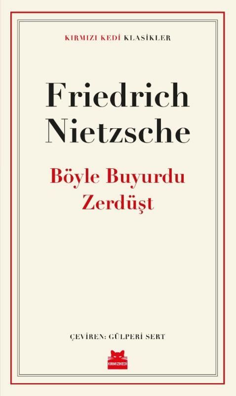 Böyle Buyurdu Zerdüşt - Kırmızı Kedi Klasikler