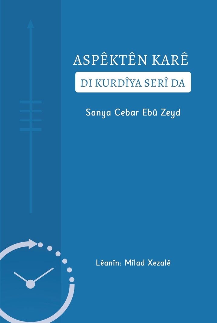 Aspektên Karê Di Kurdîya Serî Da