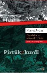 History of Diyarbekir and Mırdasis Piran - Gîl - Çermog - Pale