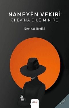 Nameyên Vekirî Ji Evîna Dilê Min Re