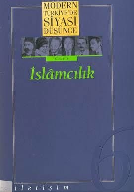 Modern Türkiye'de Siyasi Düşünce Cilt 6-İslamcılık