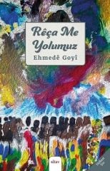 Rêça Me/Yolumuz