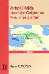 Verimli Hilalde İnsanlığın Gelişimi ve Proto Kürt Kültürü