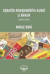 Xebatên Rewşenbîrîya Kurdî li Bakur (1900-2000)