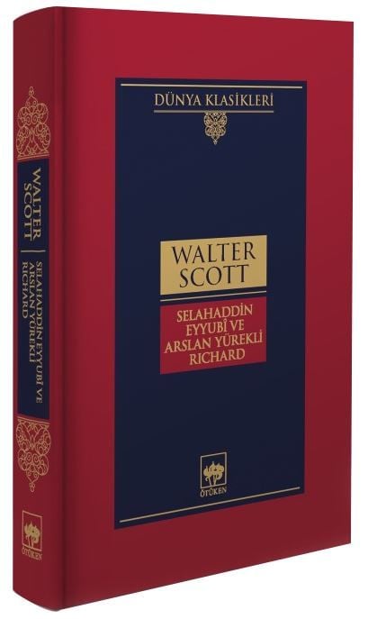 Selahaddin Eyyubi ve Arslan Yürekli Richard-Ciltli