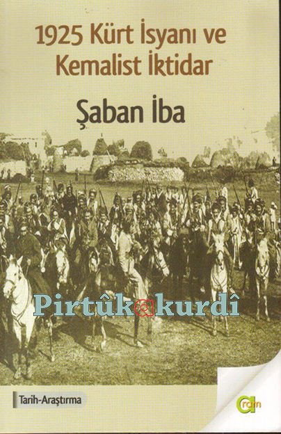 1925 Kürt İsyanı ve Kemalist İktidar