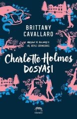 Charlotte Holmes Dosyası-Ciltli