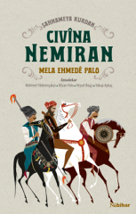 Şahnameya Kurdan - CIVÎNA NEMIRAN (Cild: I-II)