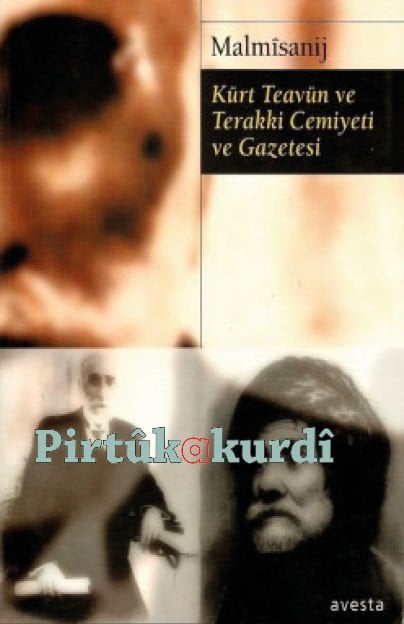 Kürt Teavün ve Terakki Cemiyeti ve Gazetesi