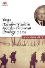 Yorgo Hacıdimitriadis'in Aşkale-Erzurum Günlüğü (1943)