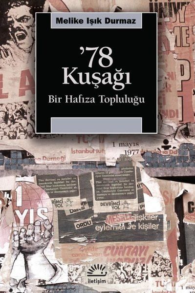 78 Kuşağı  Bir Hafıza Topluluğu