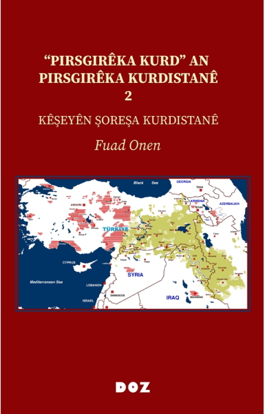 Pirsgirêka Kurd an Pirsgirêka Kurdistanê 2 Kêşeyên Şoreşa Kurdistanê