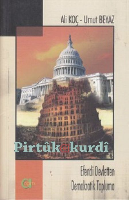 Efendi Devletten Demokratik Topluma